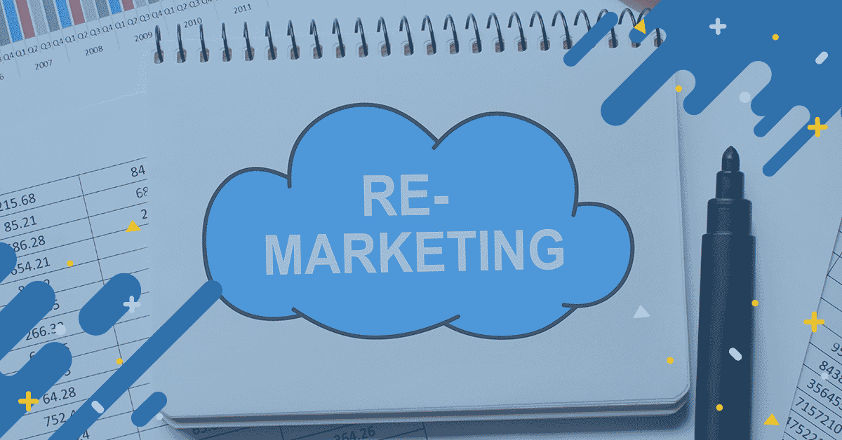 ¿Qué es el remarketing?